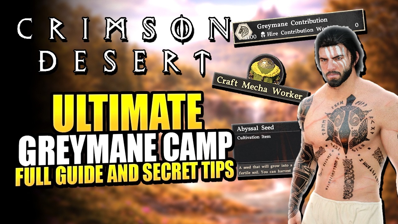 Crimson Desert Greymane Camp Guide: Full Beginners Guide And Secret Tips