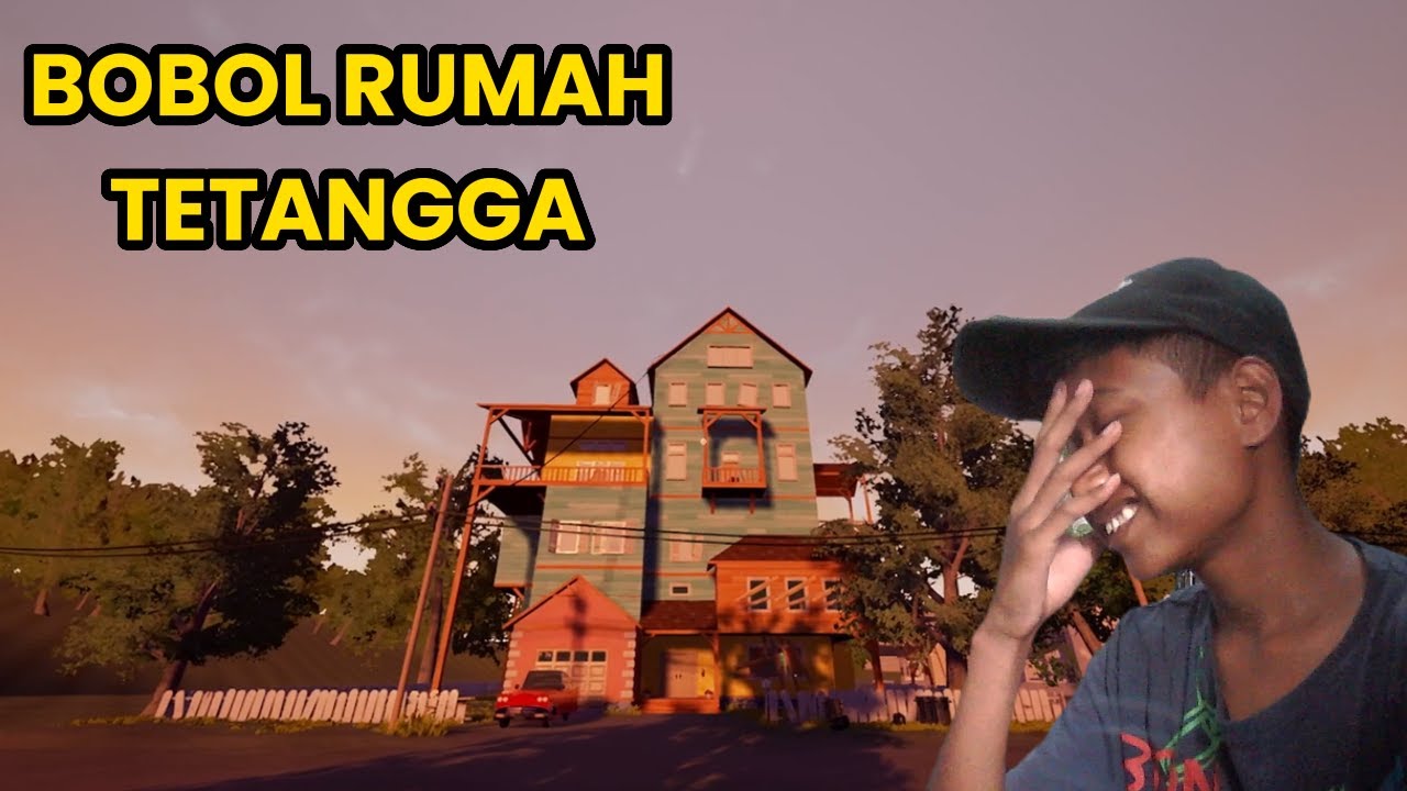 BOBOL RUMAH TETANGGA! [Hello Neighbor Alpha 1] pt 1