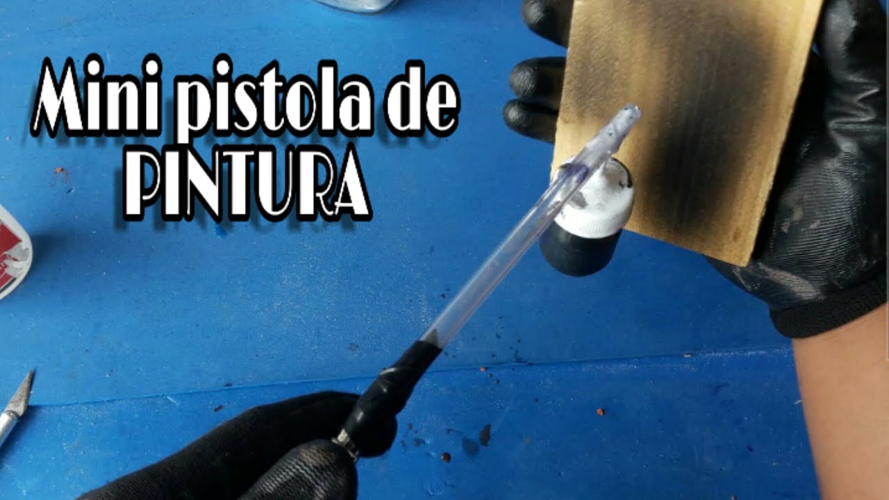 Aer&oacute;grafo casero/ Como hacer / Mini pistola de pintura/ Facil/ En minutos