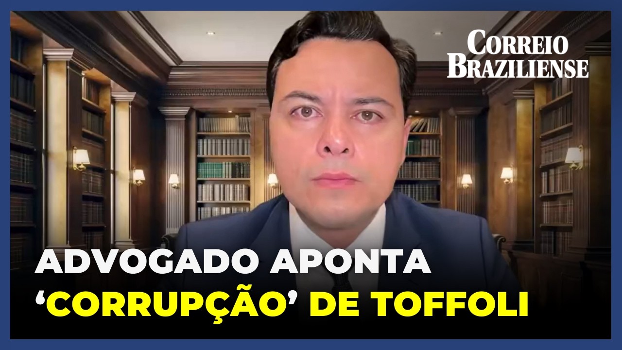 ADVOGADO ACUSA DIAS TOFFOLI DE CORRUPÇÃO NO CASO MASTER