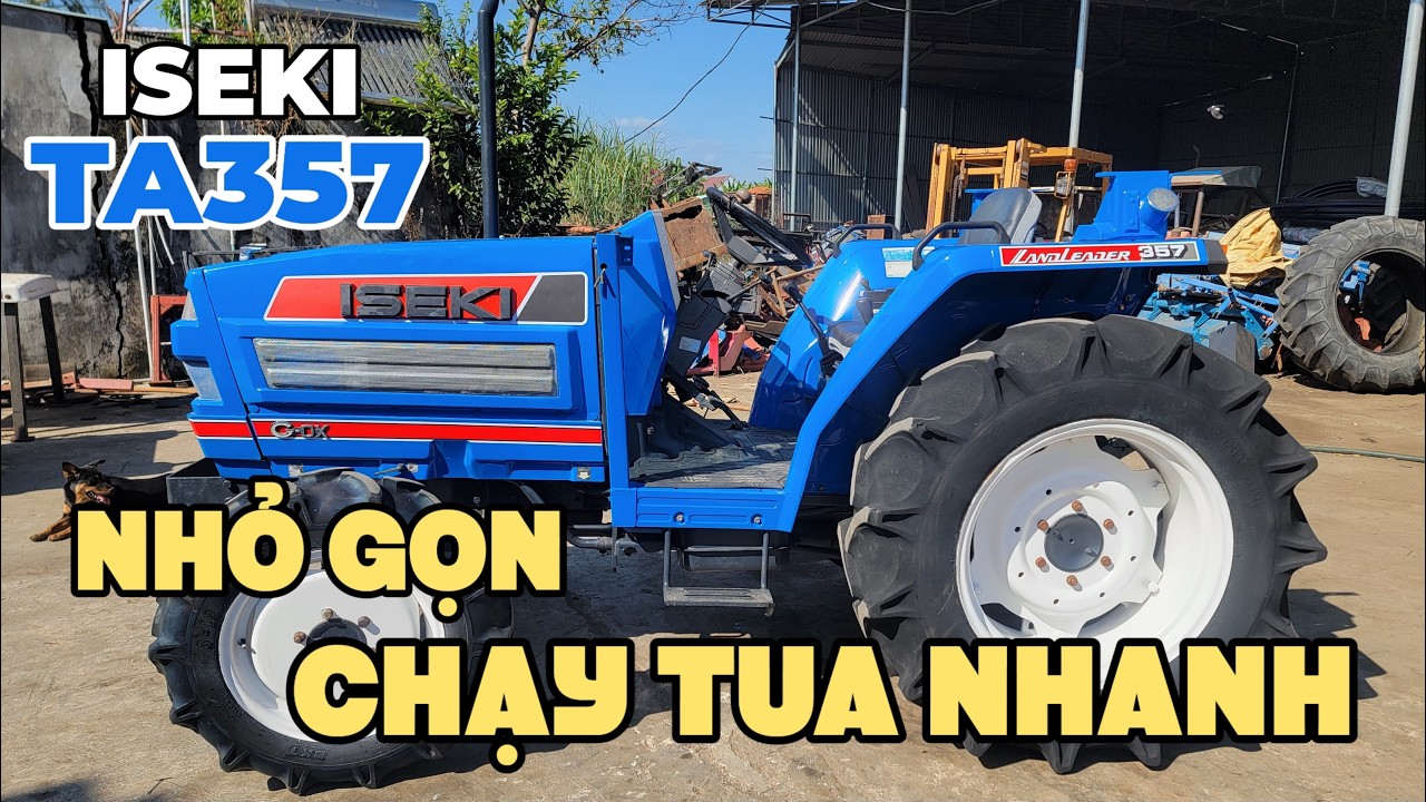 ISEKI TA357 (35hp, số cơ, động cơ 4 máy) NHỎ, GỌN, CHẠY TUA NHANH! Máy Cày Đức Đạt. ĐT 0986.782.167