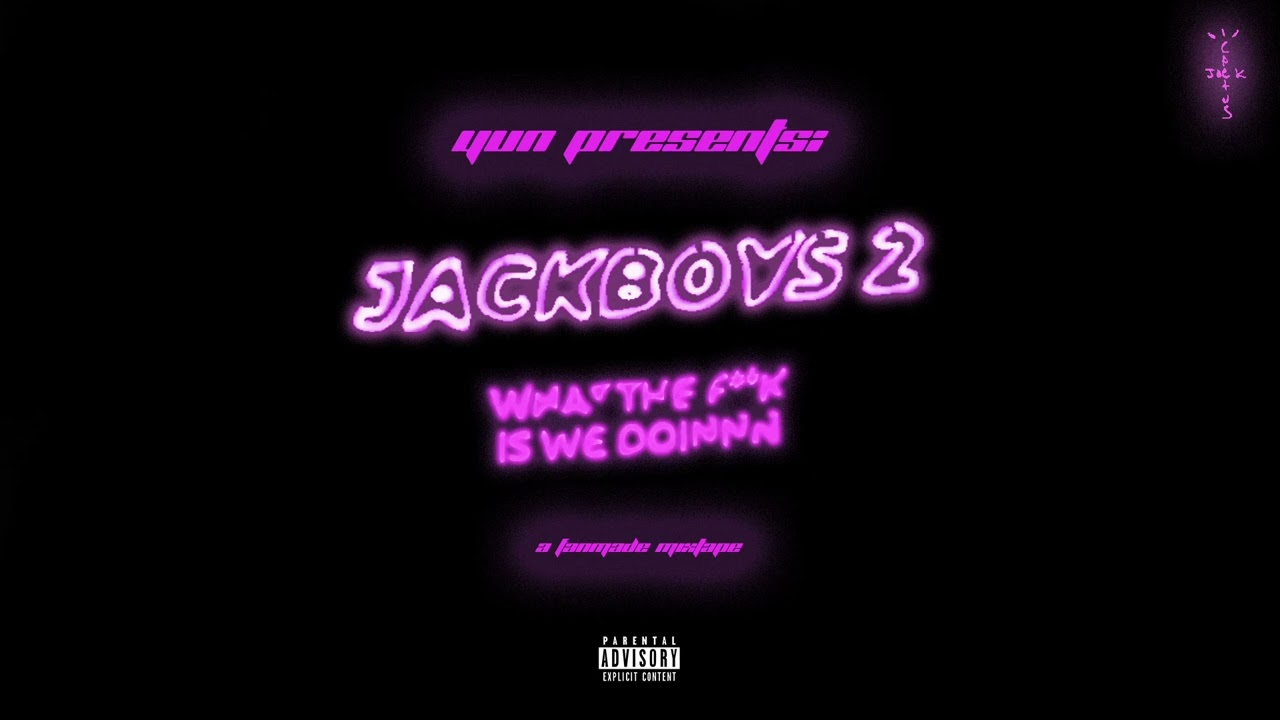 Travis Scott - JACKBOYS 2 (Full Mixtape)