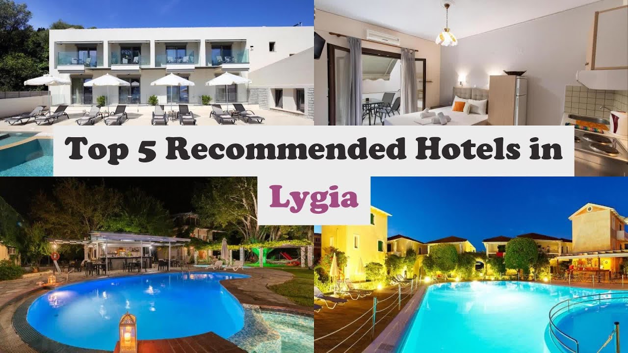 Top 5 Recommended Hotels In Lygia | Best Hotels In Lygia