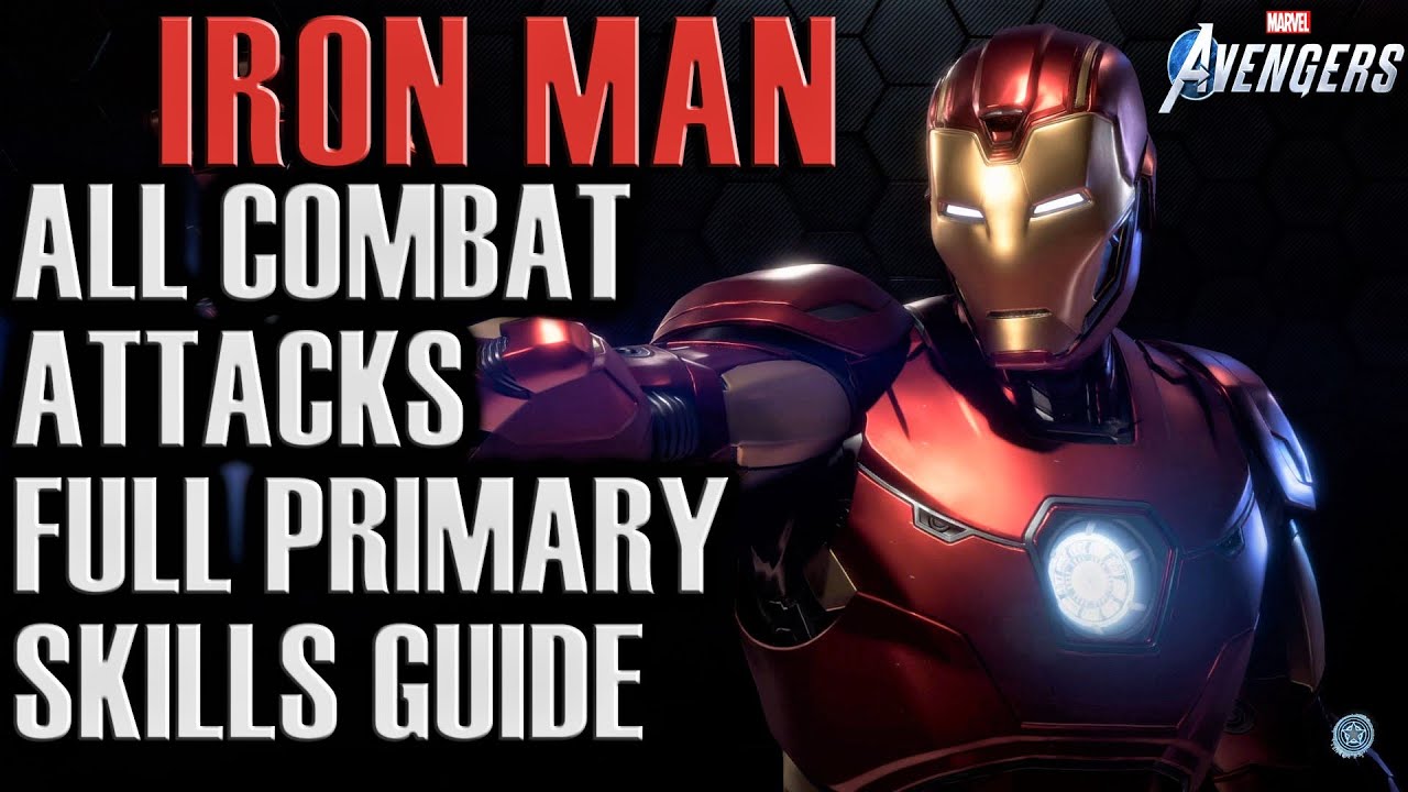 Marvel's Avengers : Iron Man Full Combat/Skills Guide