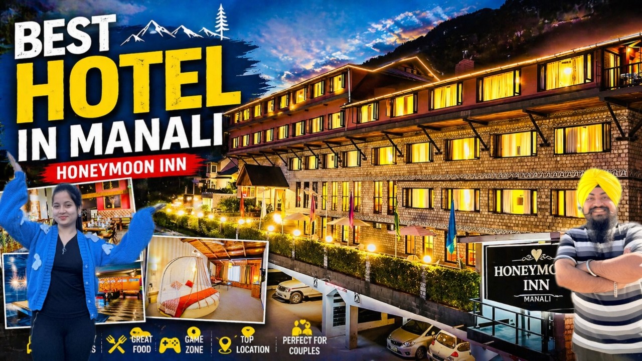 Best Hotels in Manali | Honeymoon Inn | Best Hotel for Family & Couple | Luxury Hotel in Manali 2026