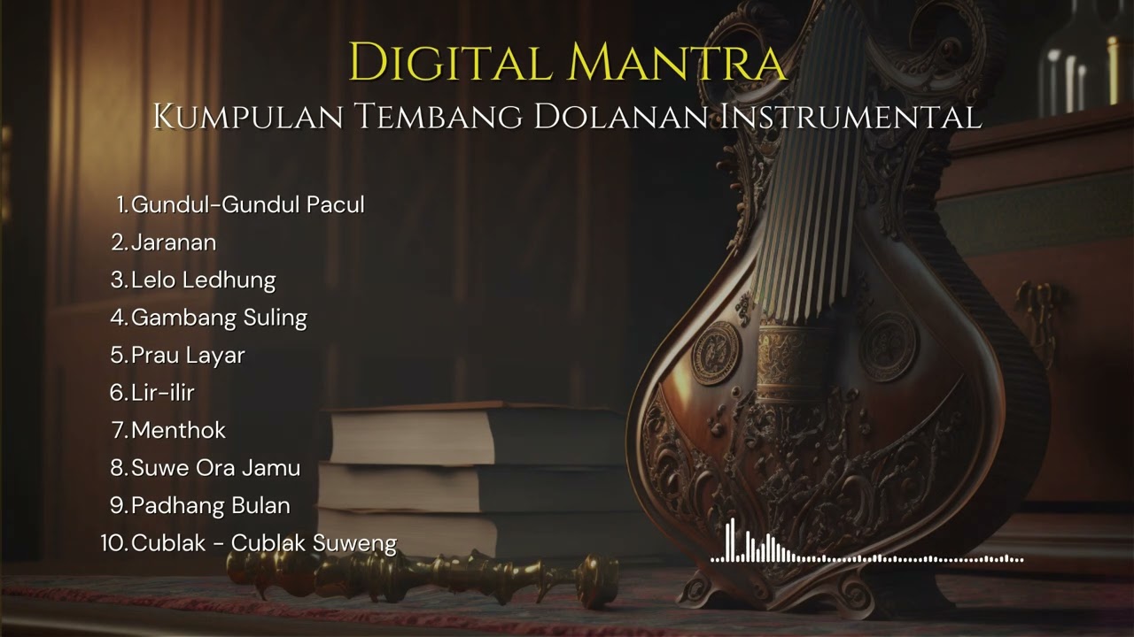 KUMPULAN TEMBANG DOLANAN JAWA GAMELAN INSTRUMENTAL | DIGITAL MANTRA