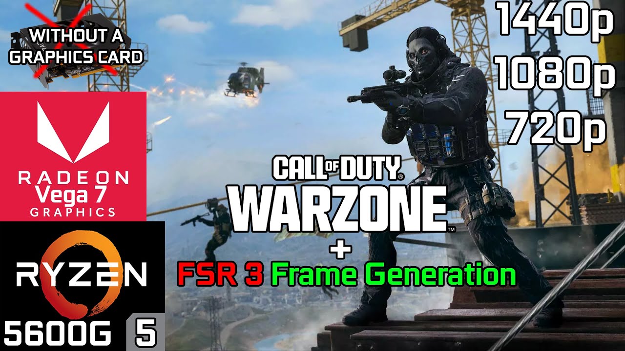 Call of Duty Warzone + FSR 3 FG - Ryzen 5 5600G Vega 7 & 16GB RAM