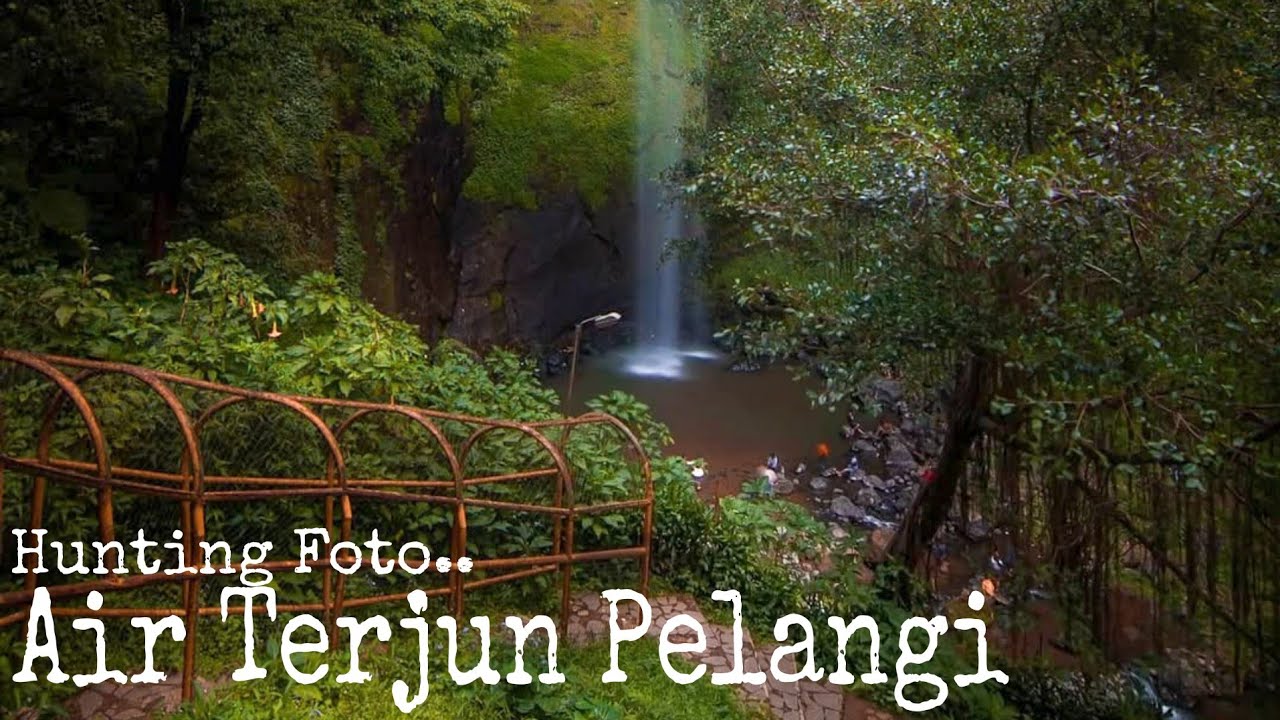 Hunting Foto Air Terjun Pelangi Jawa Barat | Lokasi Hunting Fotografi