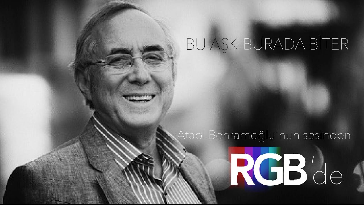 Ataol Behramoğlu - Bu Aşk Burada Biter - Şairin Sesinden