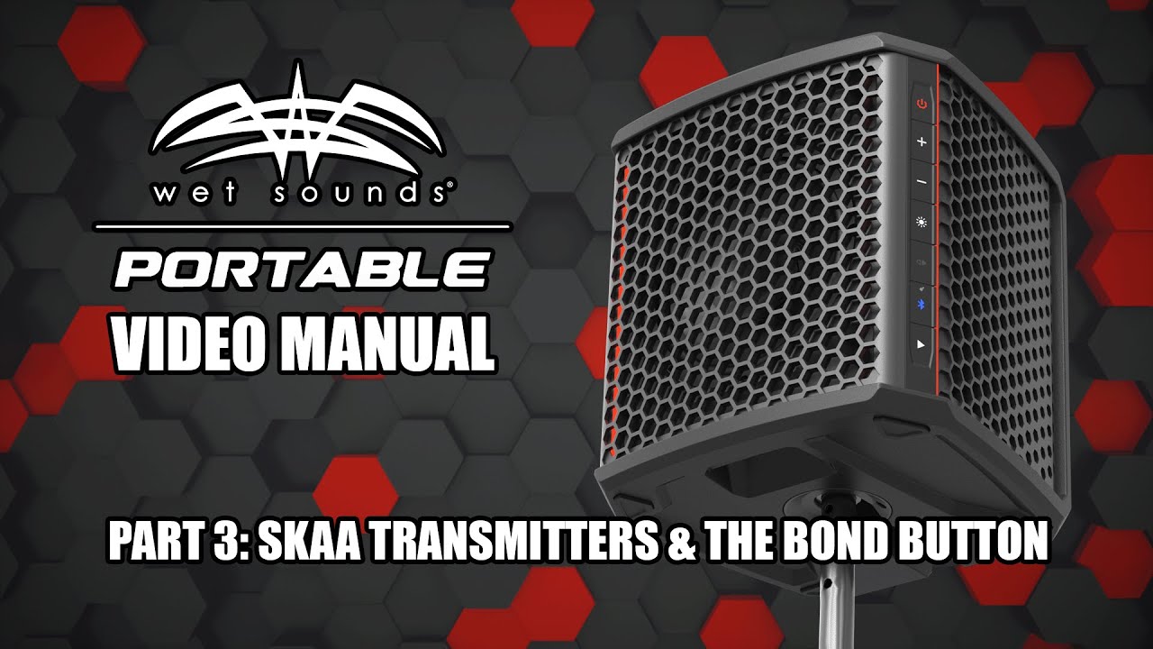 Wet Sounds Portable - Часть 3: Передатчики SKAA и кнопка Bond (видеоинструкция)