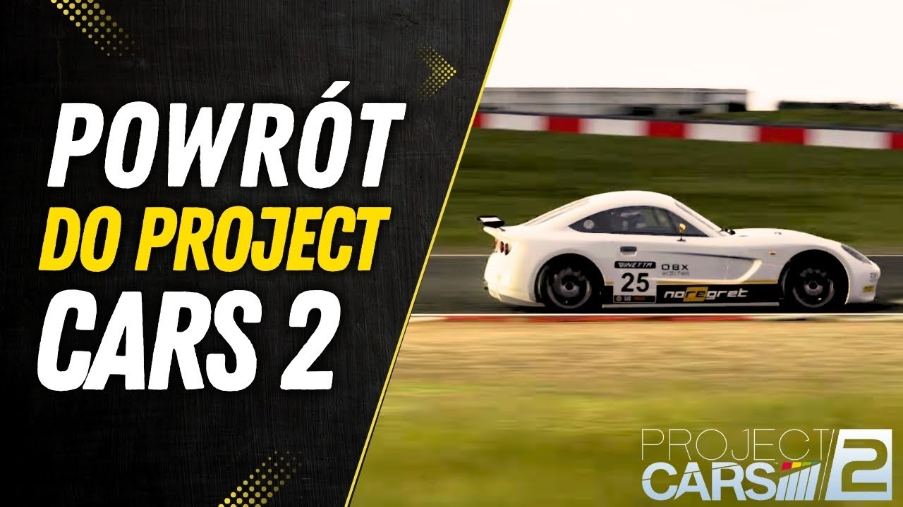 Dlaczego Project CARS 2 nadal niszczy wsp&oacute;łczesne wyścig&oacute;wki?