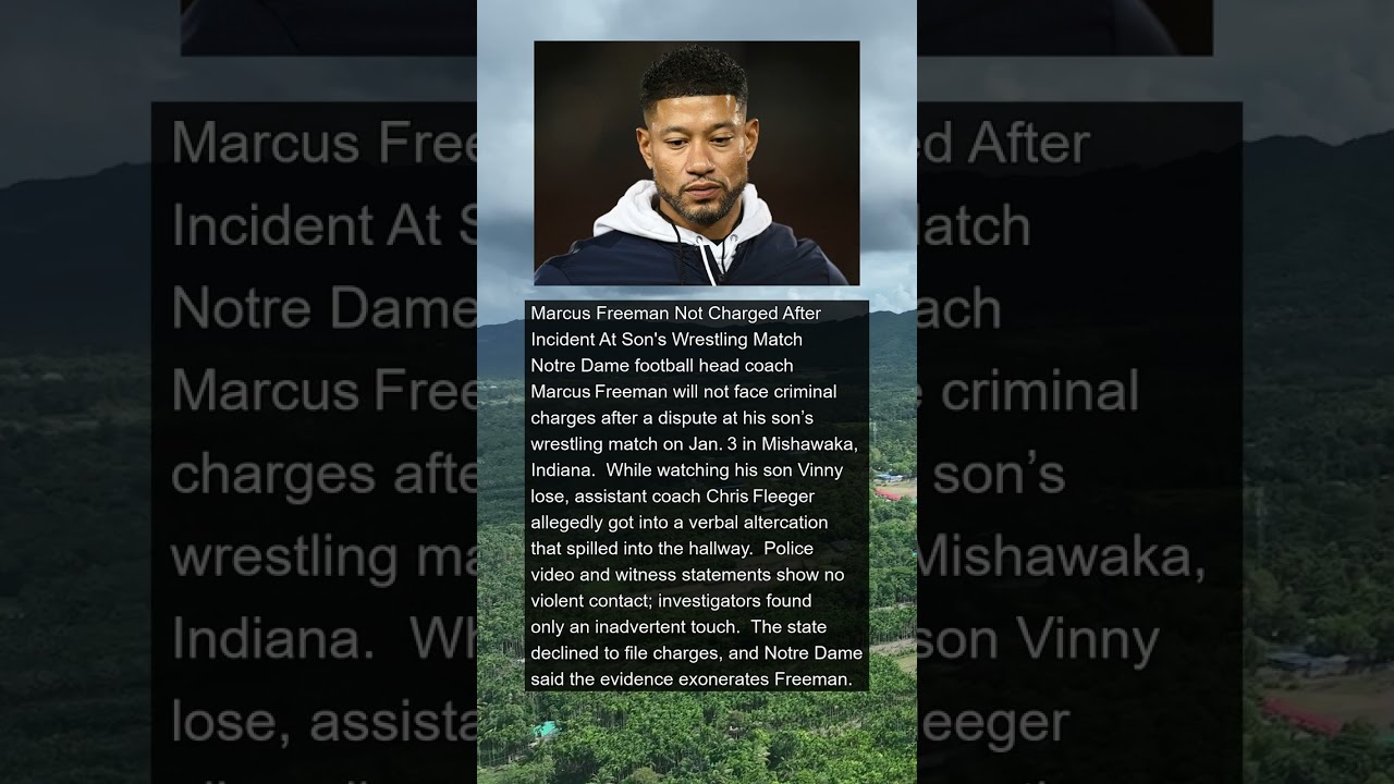 Marcus Freeman No Criminal Charges After Incident At Son's Wrestling Match | 