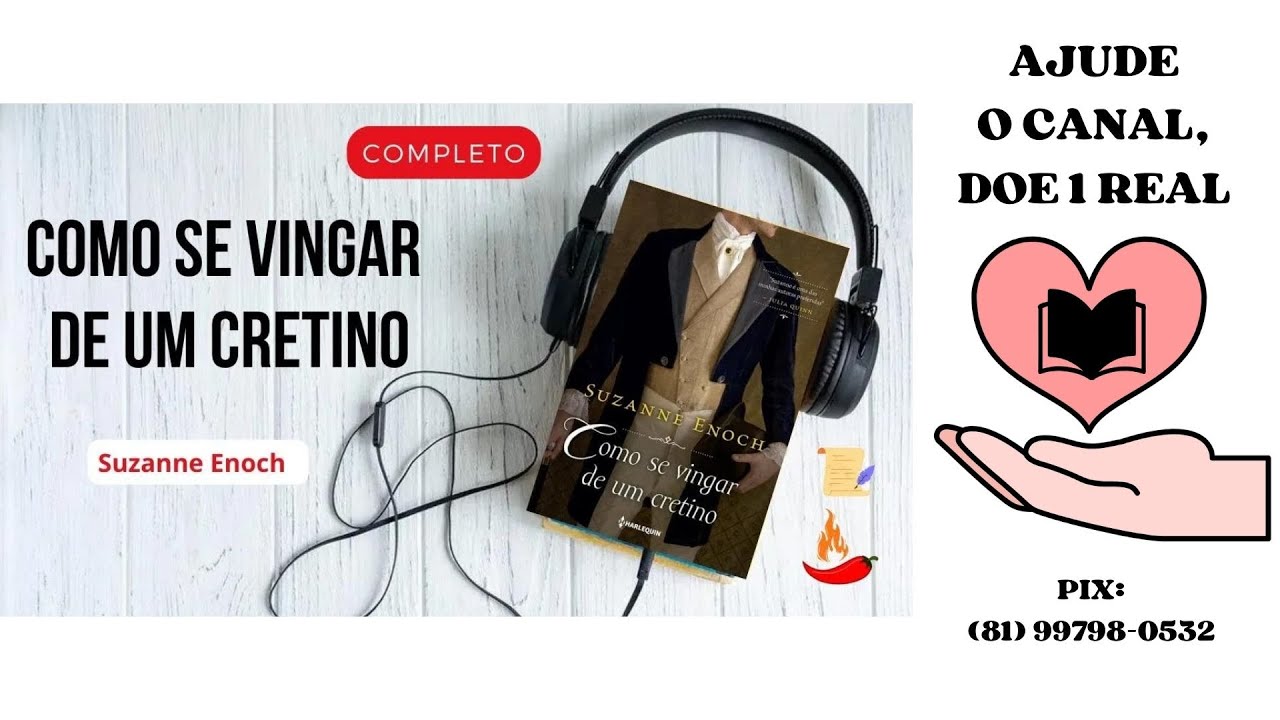 COMO SE VINGAR DE UM CRETINO - Suzanne Enoch - LIVRO 1 (AJUDE O CANAL, DOE 1 REAL)