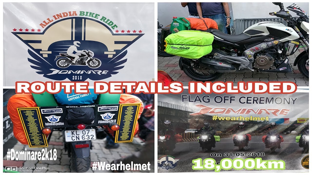 ALL INDIA BIKE RIDE FLAG OFF / ROUTE MAP 18,000KM / DOMINARE 2018