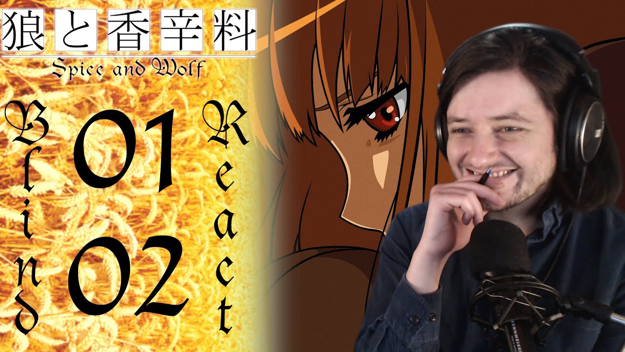 Teeaboo Reacts- Spice & Wolf Episodes 1 + 2 - The Wise Wolf