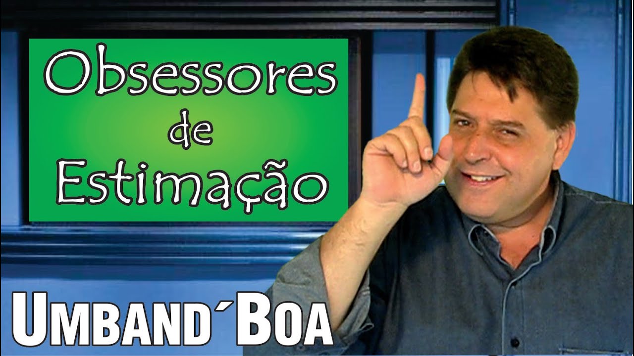 130 - Obsessores de Estimação