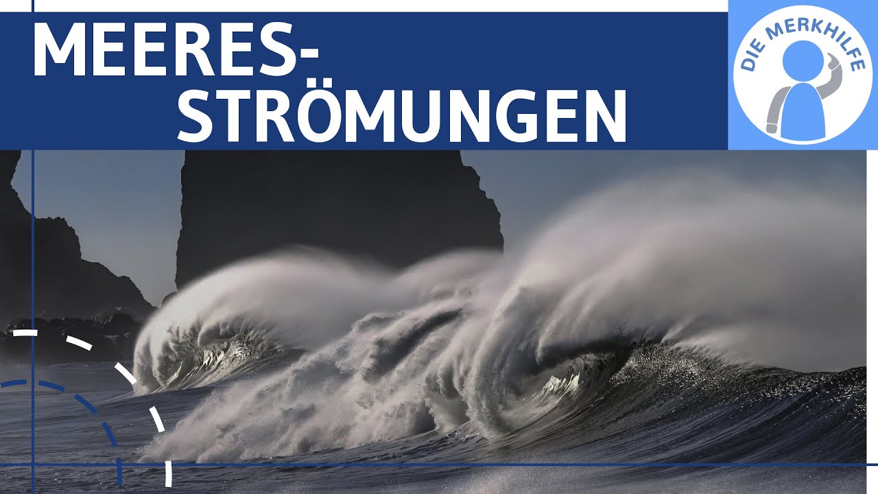 Meeresstr&ouml;mungen einfach erkl&auml;rt - Entstehung, Zirkulation, Funktion & Auswirkungen (Klima, Golf)