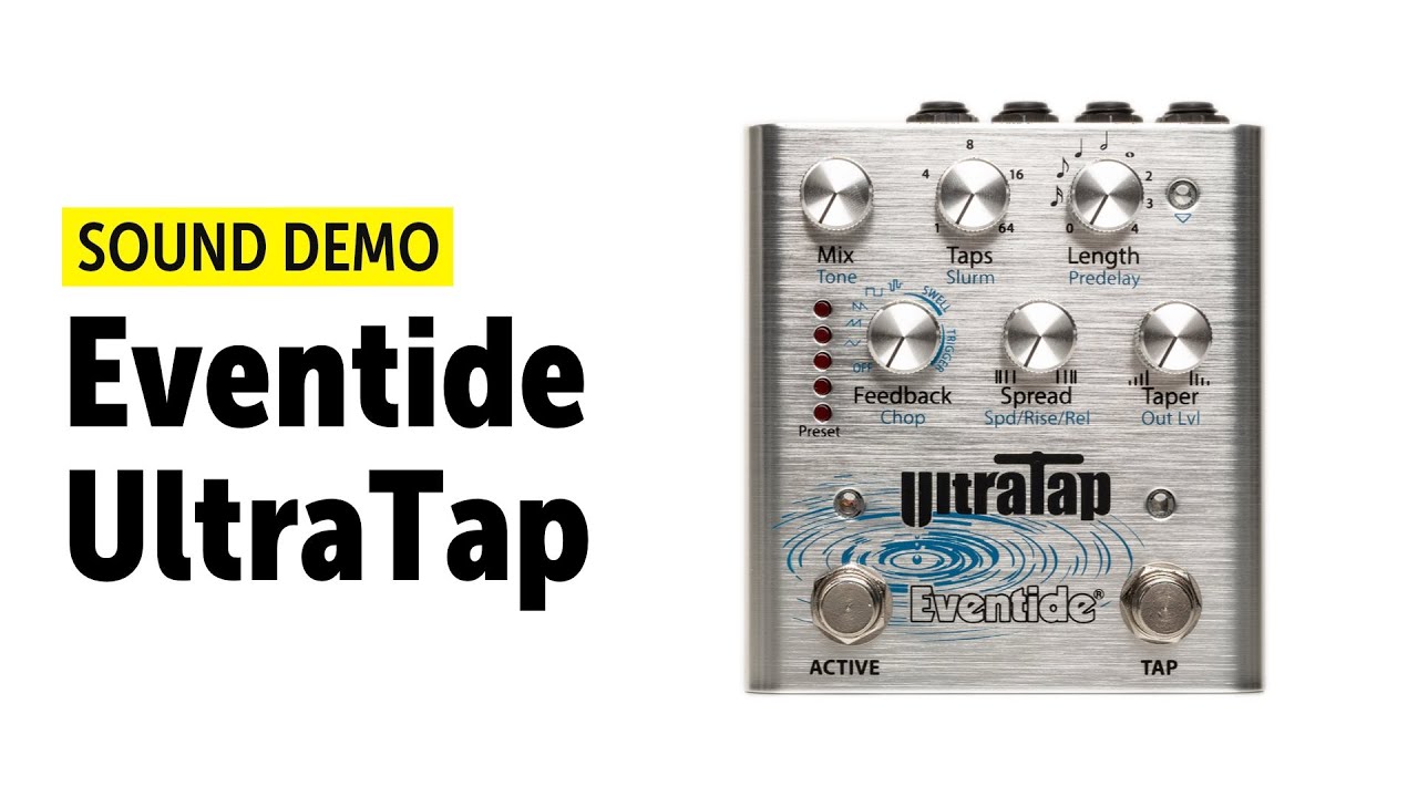 Eventide UltraTap - Sound Demo (no talking)