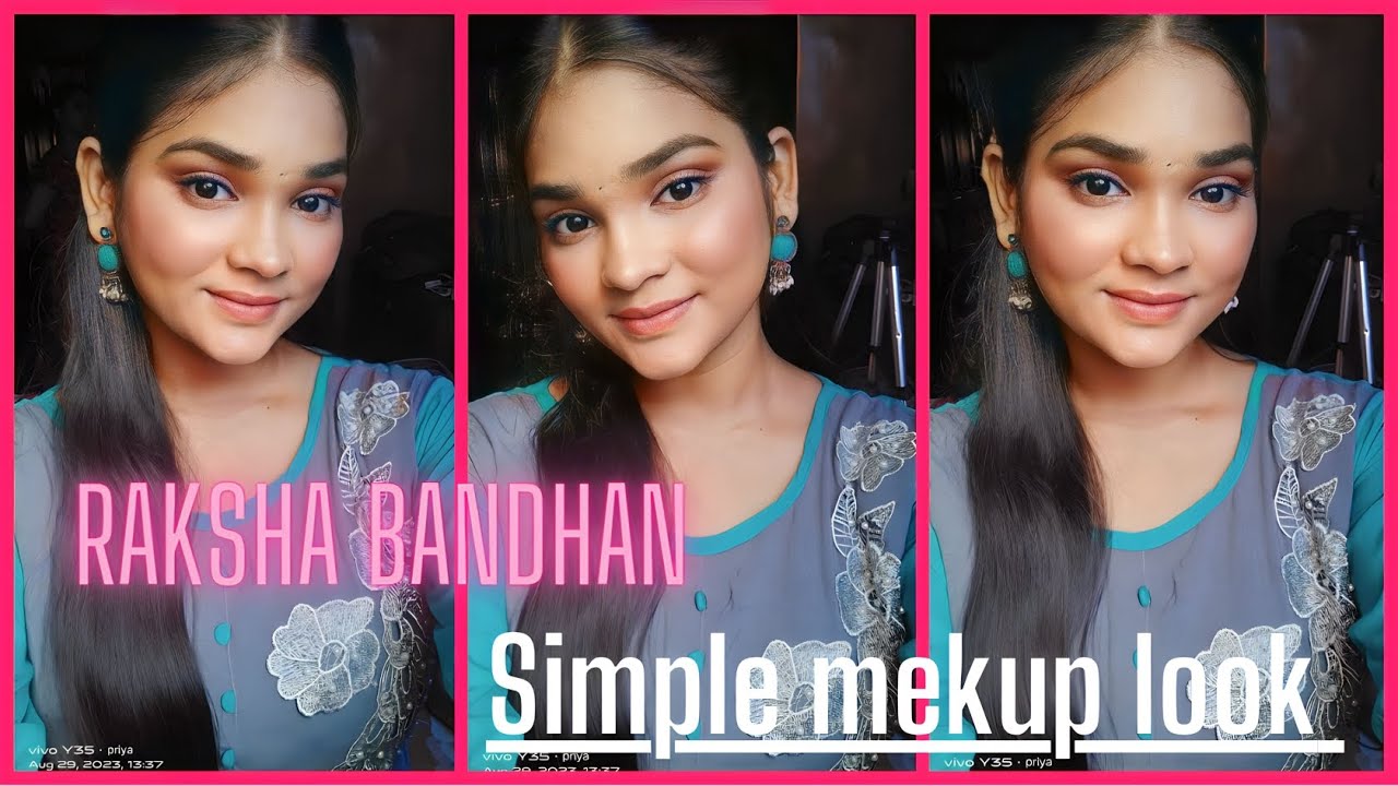 Raksha bandhan simple mekup look 2023| Quick Mekup| The pretty palette| Priya's mekover