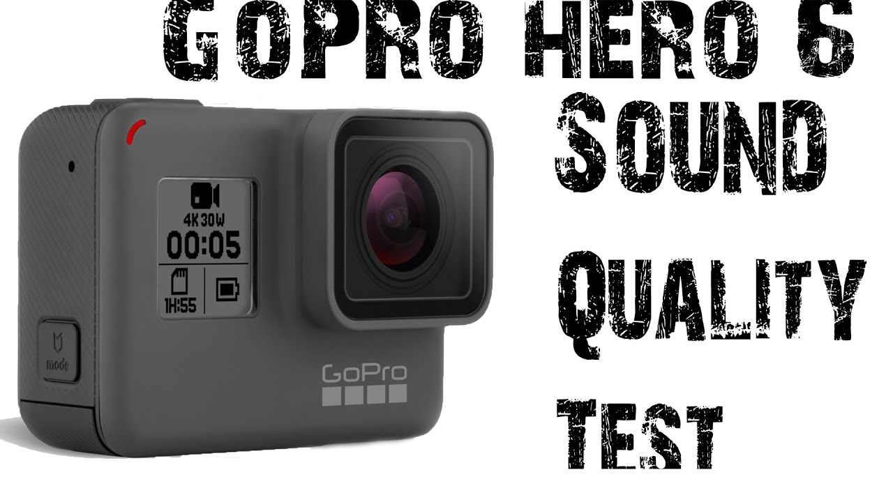 GoPro Hero 6 Sound Quality - IS IT ANY BETTER ? 4k