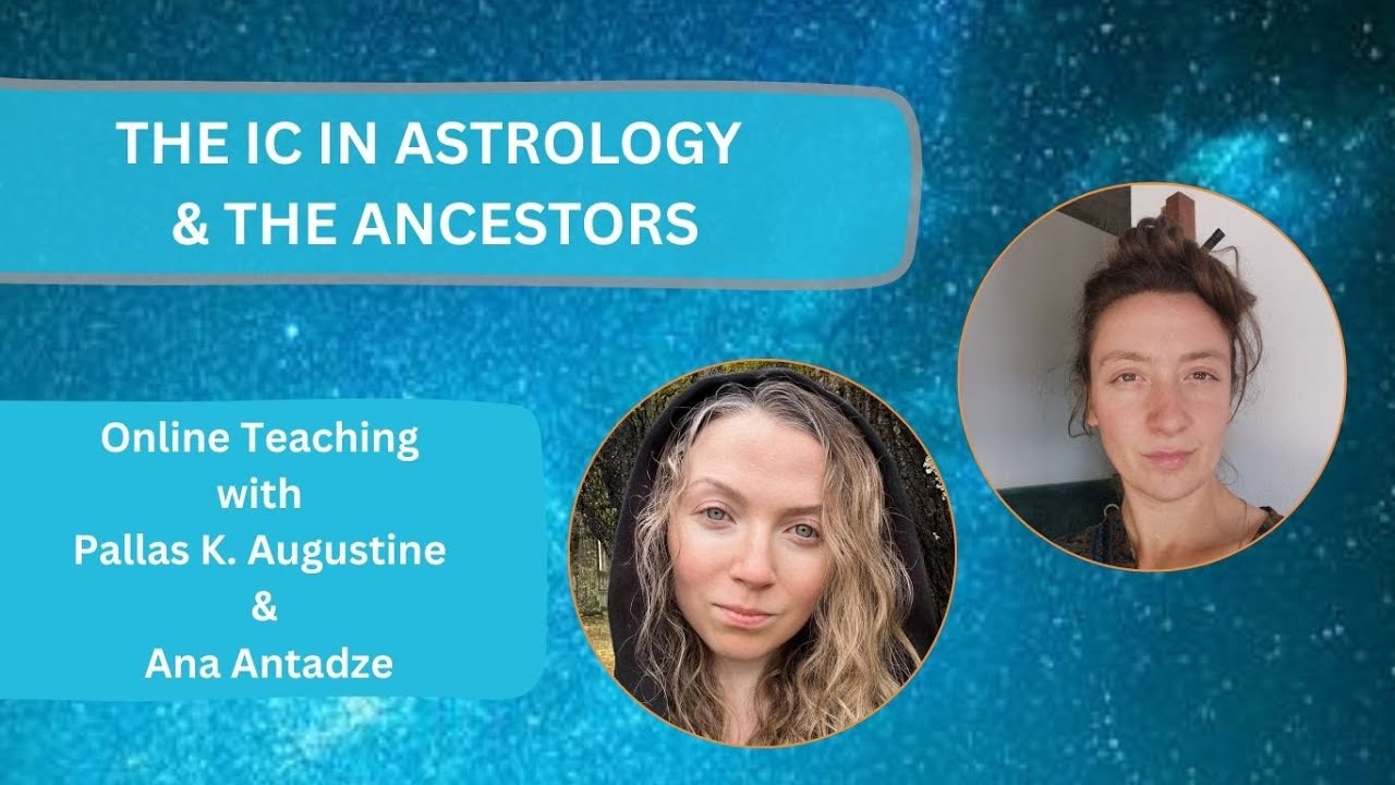 The IC in Astrology and the Ancestors | ასტროლოგია და წინაპრები