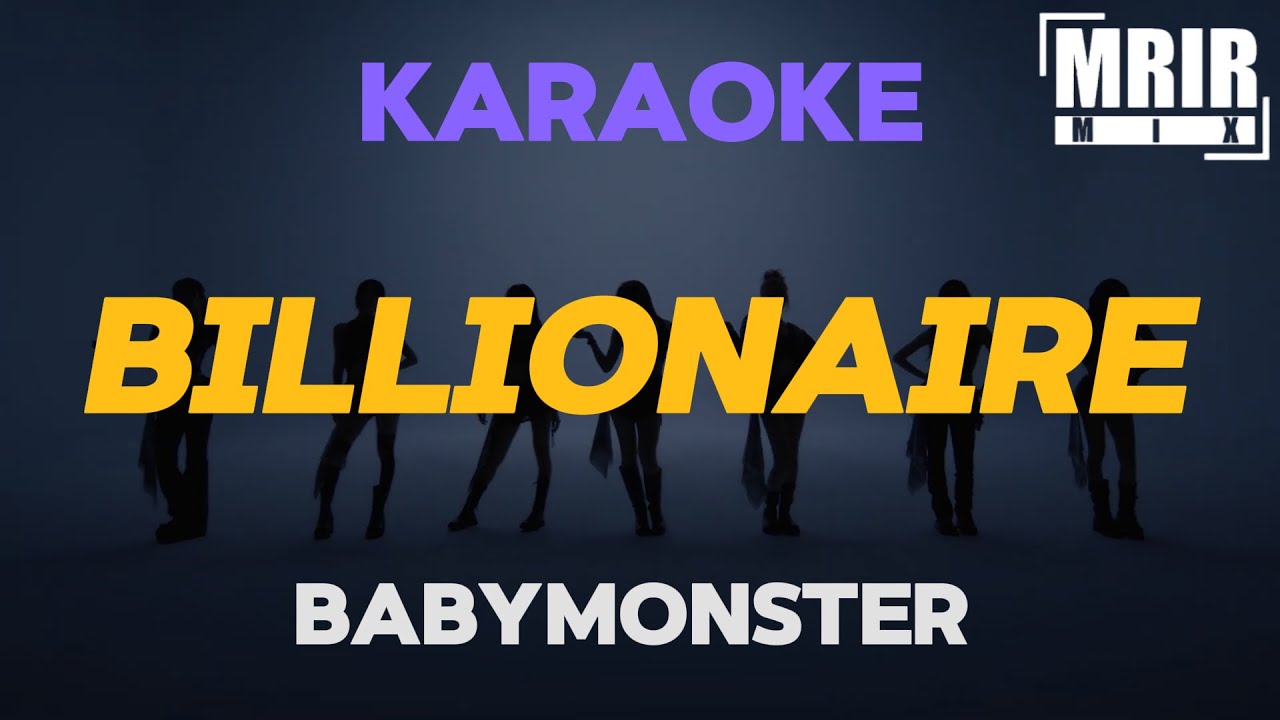BABYMONSTER - BILLIONAIRE KARAOKE Instrumental With Lyrics