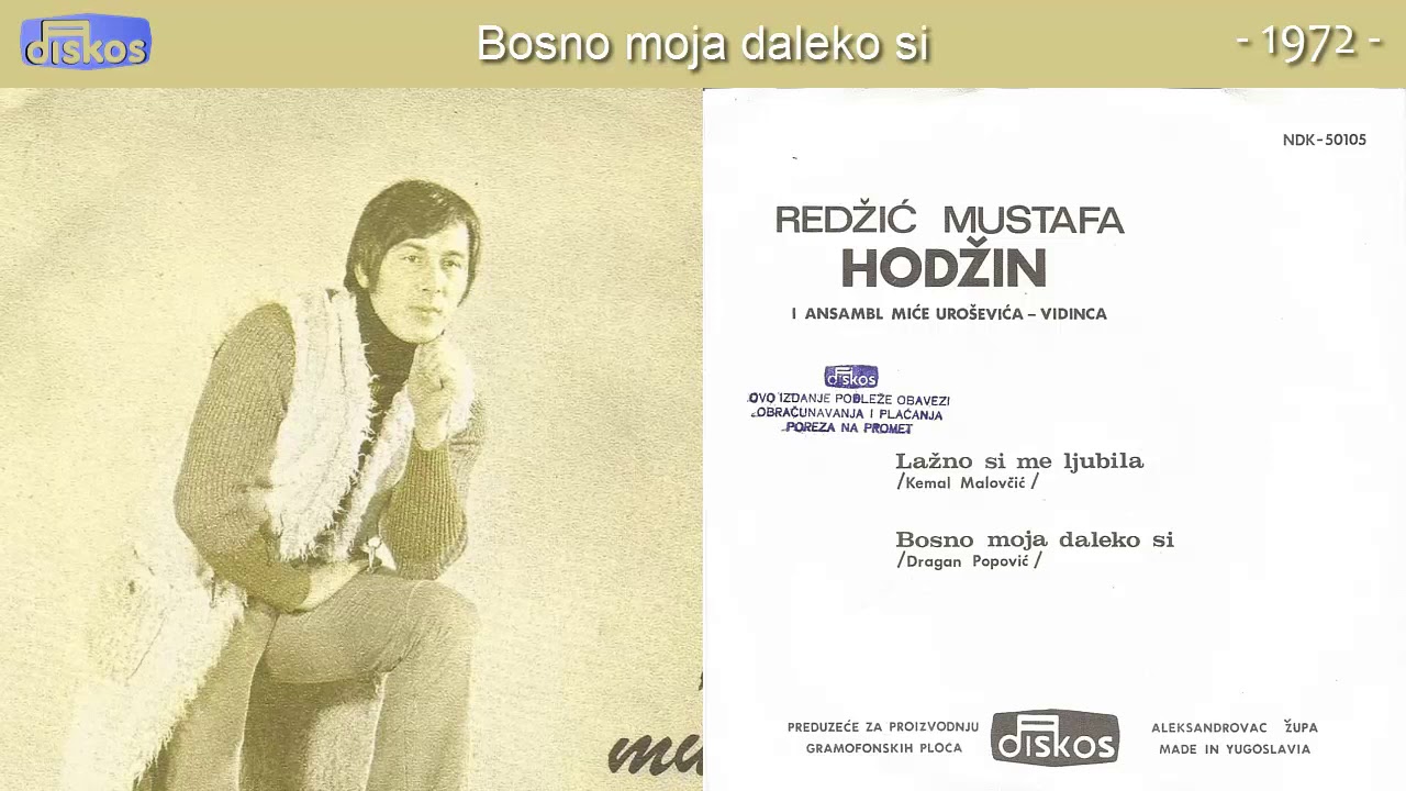 Mustafa Redzic Hodzin - Bosno moja daleko si - (Audio 1972)