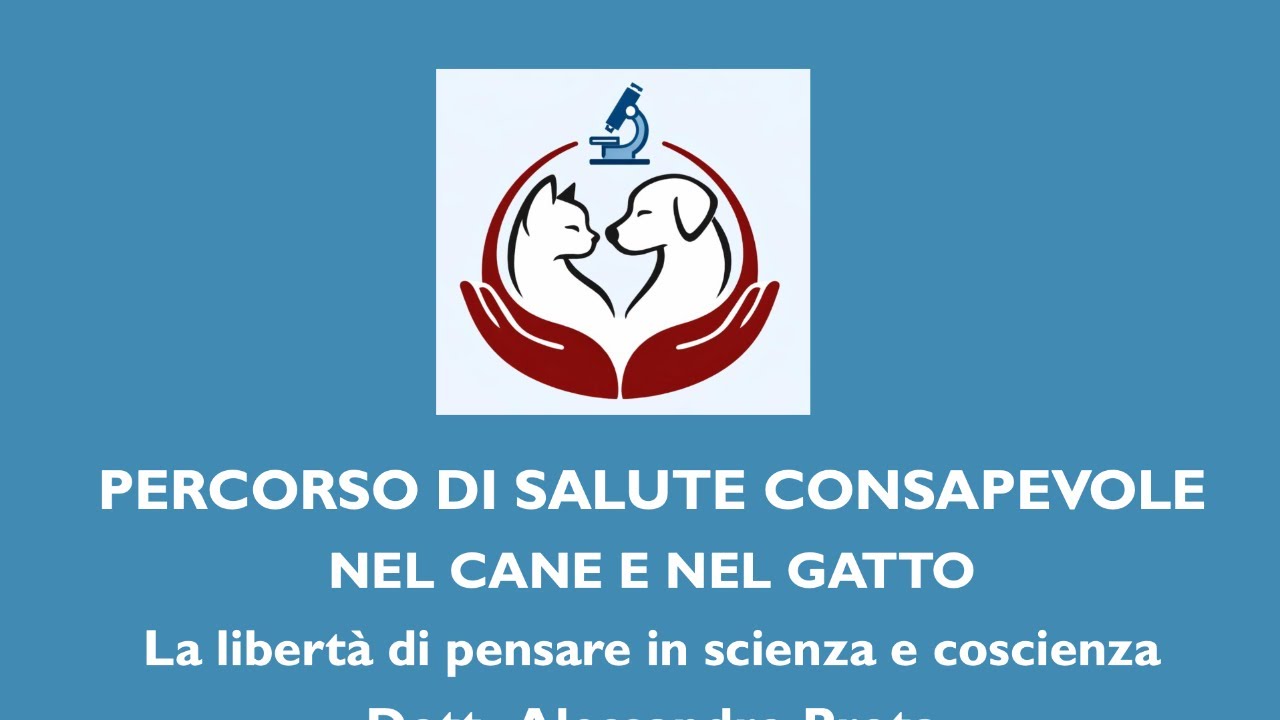 PRESENTAZIONE DEL CORSO DI SALUTE CONSAPEVOLE NEL CANE E NEL GATTO