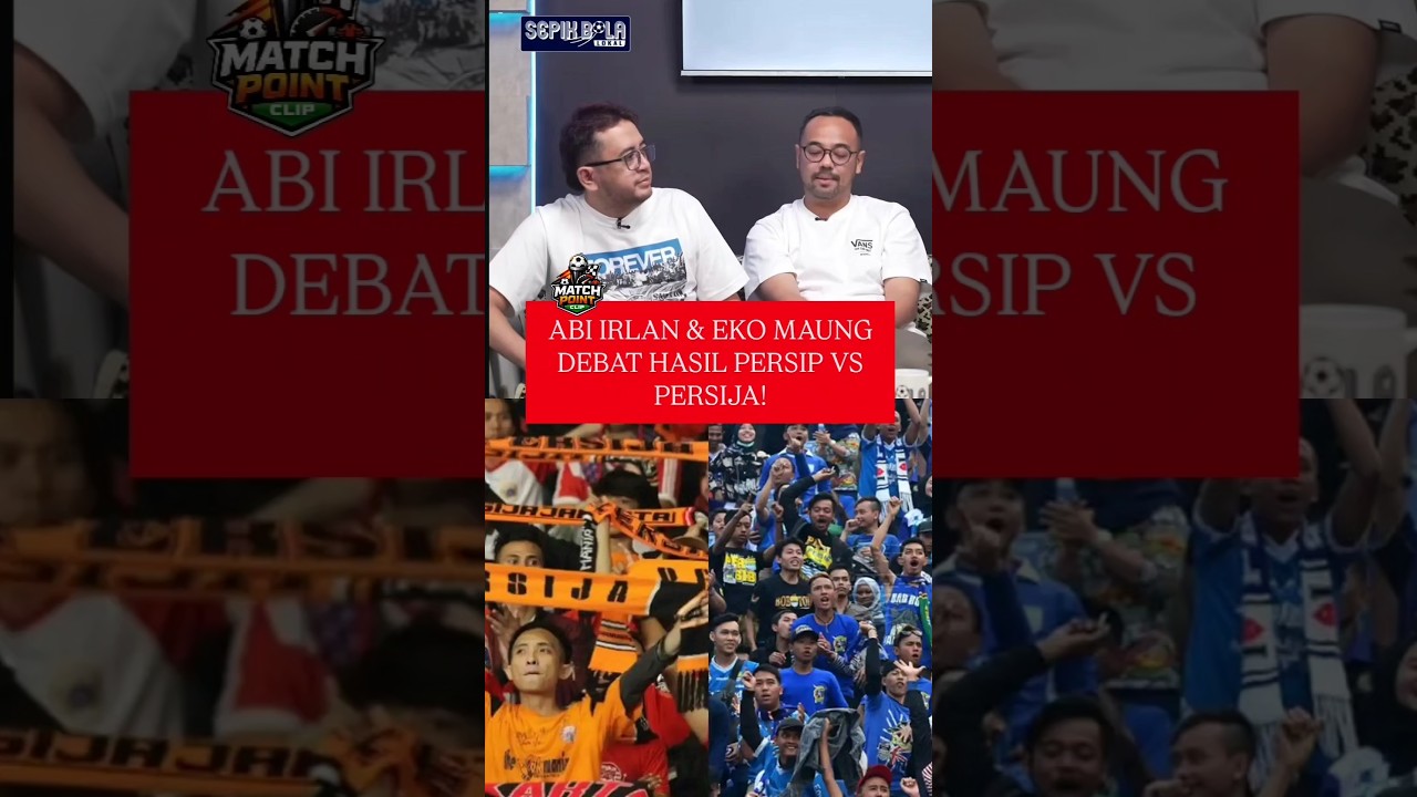 ABI IRLAN & EKO MAUNG DEBAT HASIL PERSIB VS PERSIJA! #podcastbola #beritabola #ceritabola #persib