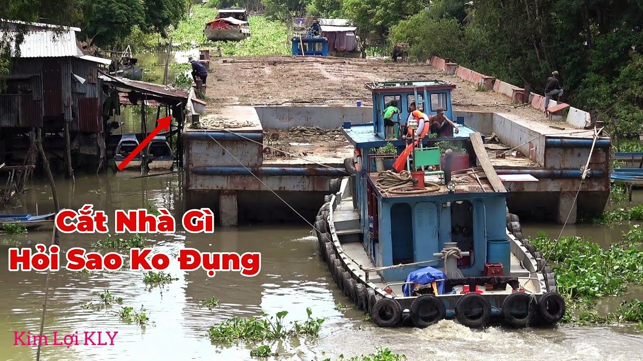 Xém Chút Xíu,Nửa Là Sà Lan Boong Đụng Luon Vô Nhà.