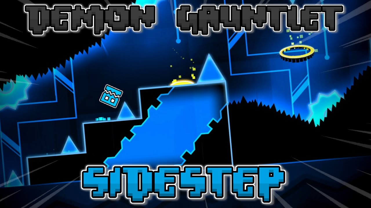 Sidestep by ChaSe (EASY DEMON) - Demon Gauntlet #1