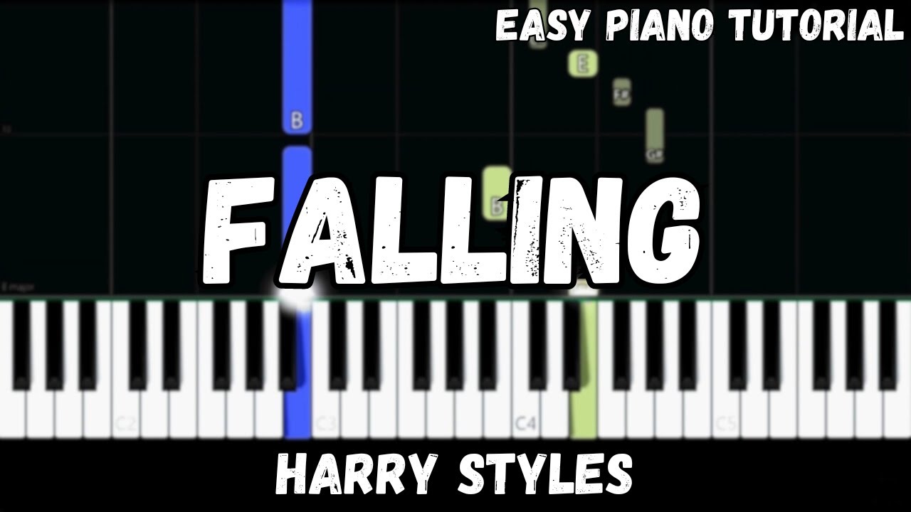 Harry Styles - Falling (Easy Piano Tutorial)