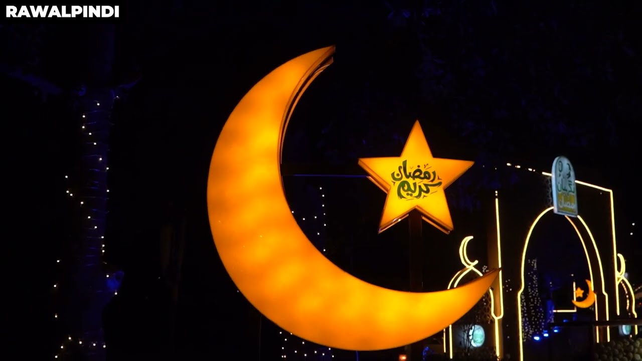 Ramadan Lights Illuminate In Rawalpindi Under CM Maryam Nawaz&rsquo;s Vision
