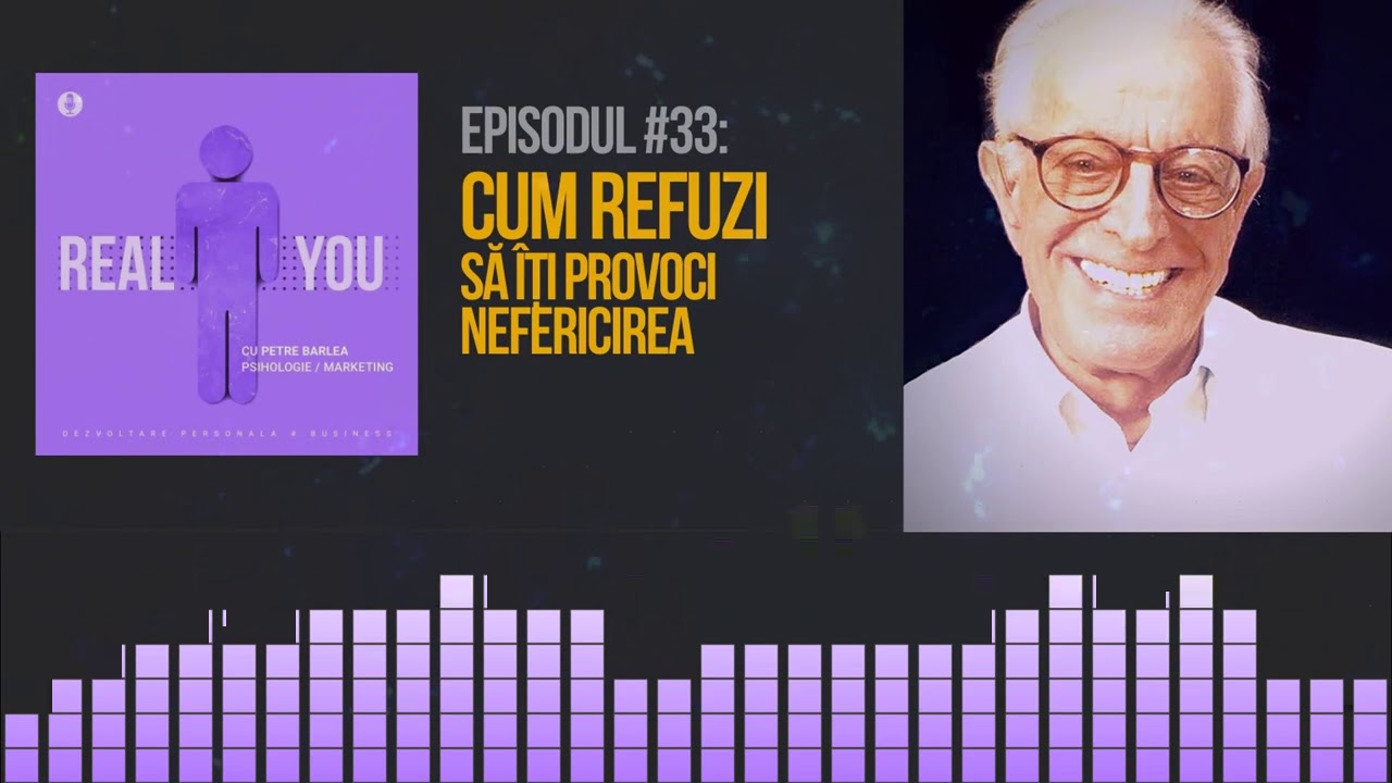 Gândirea Rațională - sau cum refuzi să îți provoci nefericirea 🤓 | [EP33] The Real You Podcast