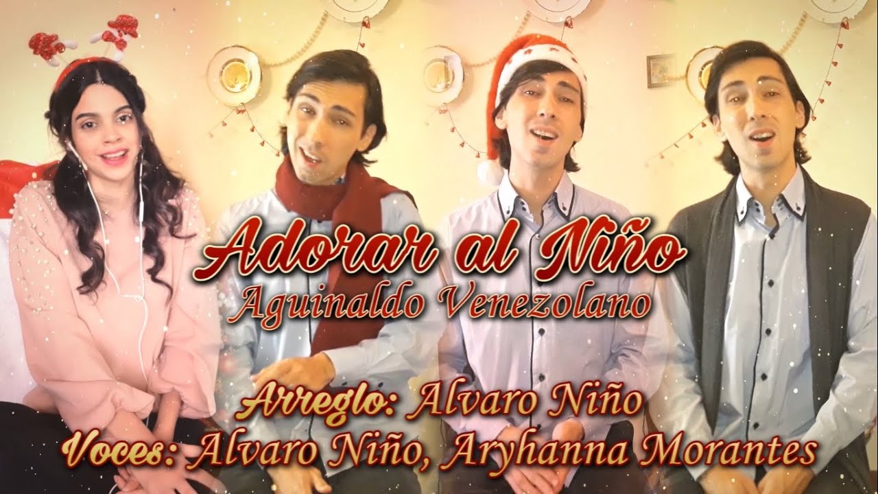 Adorar al Niño - ACAPPELLA por Alvaro Niño y Aryhanna Morantes