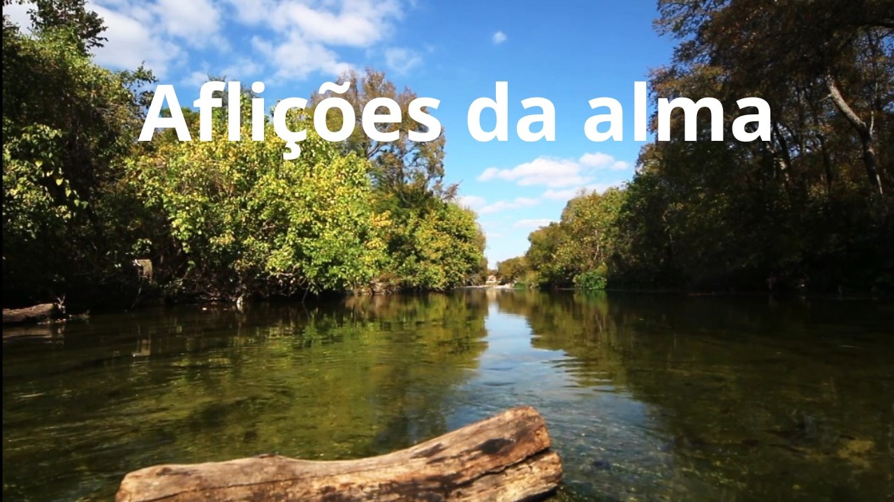 Aflições da alma - Momento Espírita