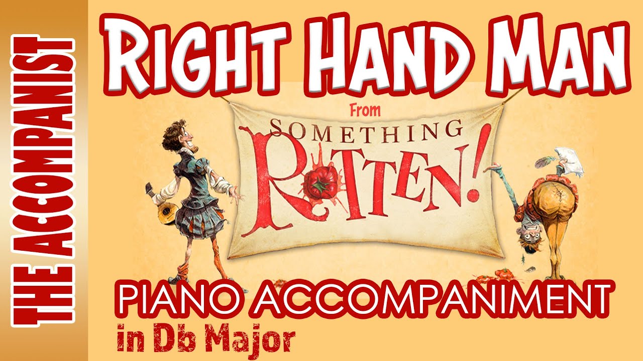 Right Hand Man (Something Rotten!) | Piano Accompaniment [Karaoke lyrics in CC]