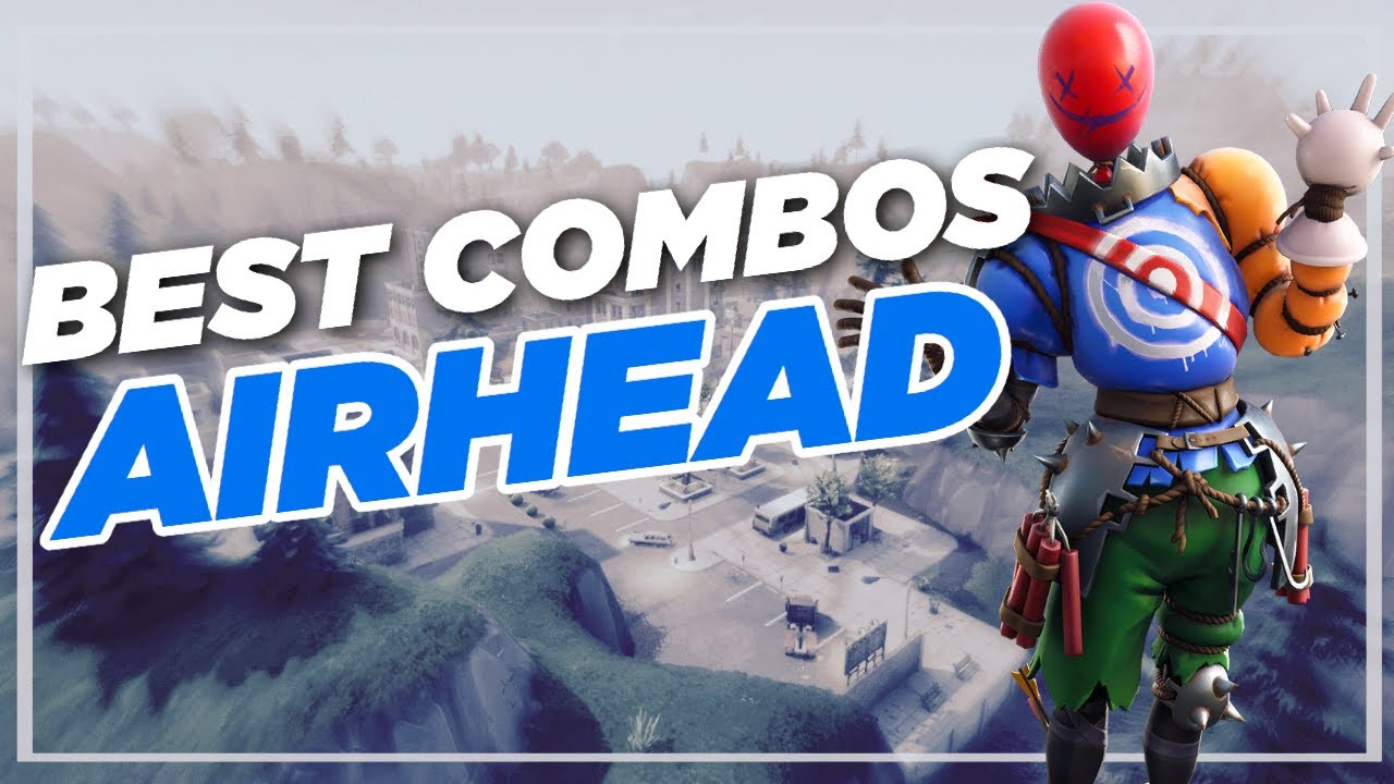 Best Chapter 2 Combos | Airhead | Fortnite Skin Review