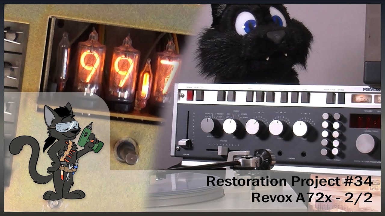 Restoration Project #34 - Revox A72x - Part 2