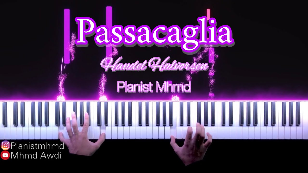 Passacaglia-Handel Halvorsen (Piano Tutorial) | Pianist Mhmd