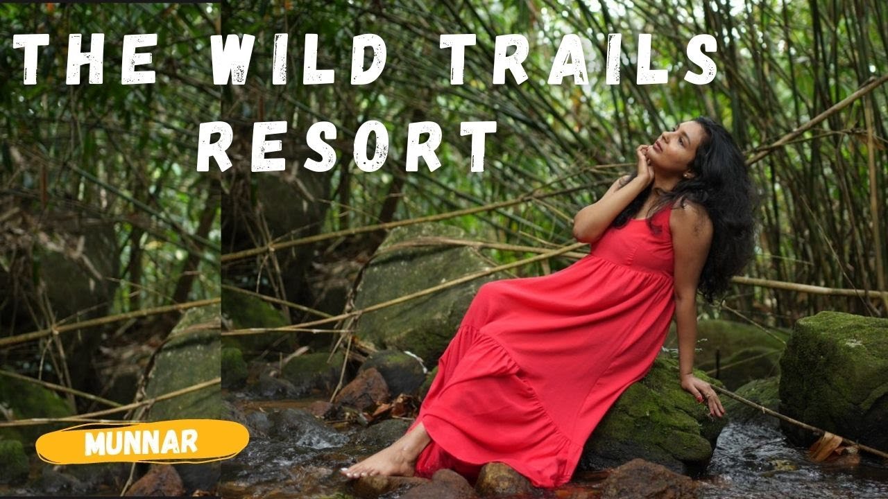 THE WILD TRAILS RESORT MUNNAR |FOREST RESORT