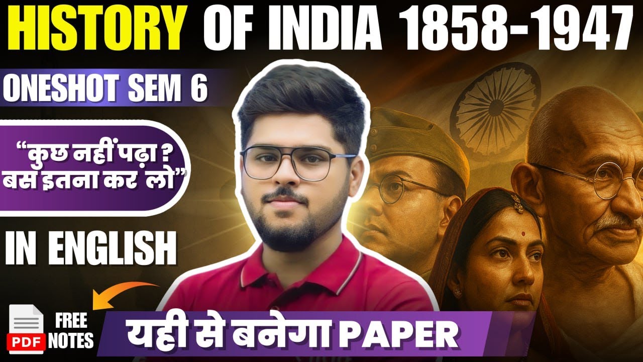 History of India 1858 - 1947 Semester 6 Non major NEP most important questions free notes ba program