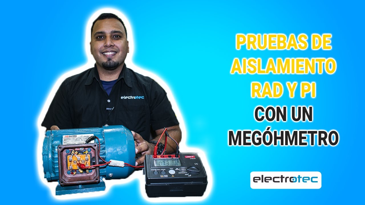 Pruebas de aislamiento RAD y PI con un MEGÓHMETRO