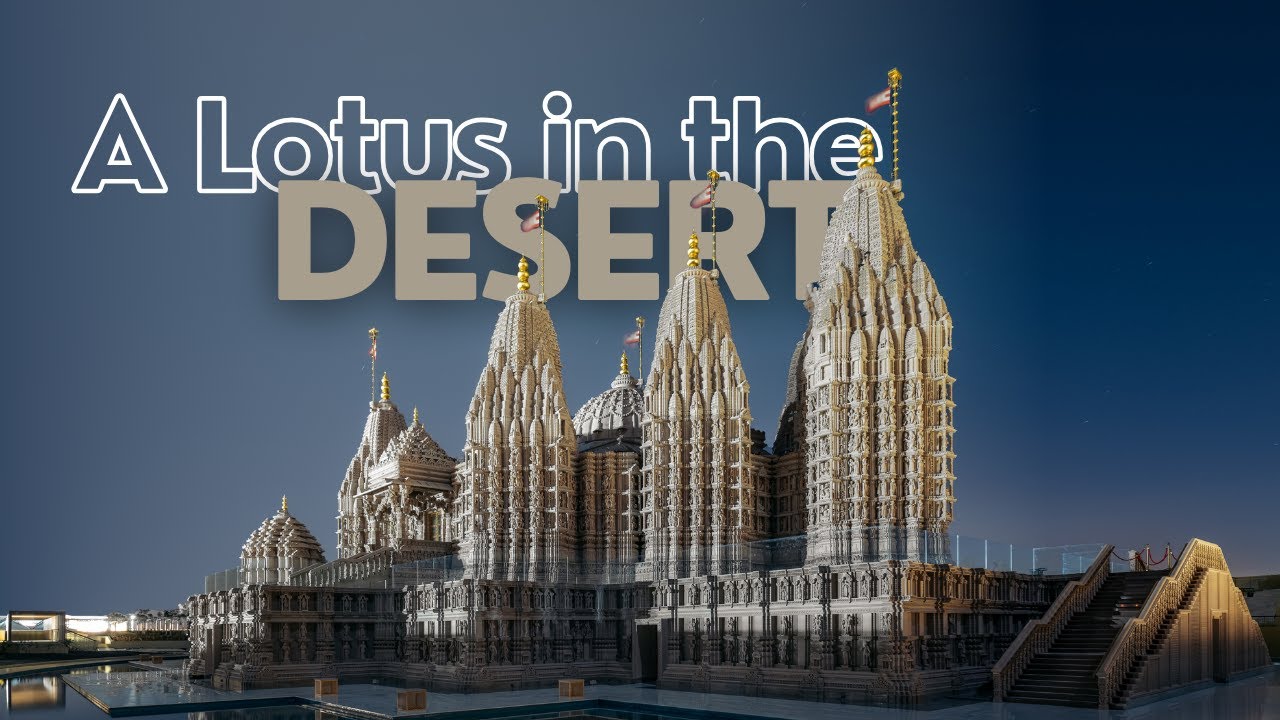 A Lotus in the Desert (Video Kirtan) | BAPS Kirtan | Abu Dhabi Hindu Temple