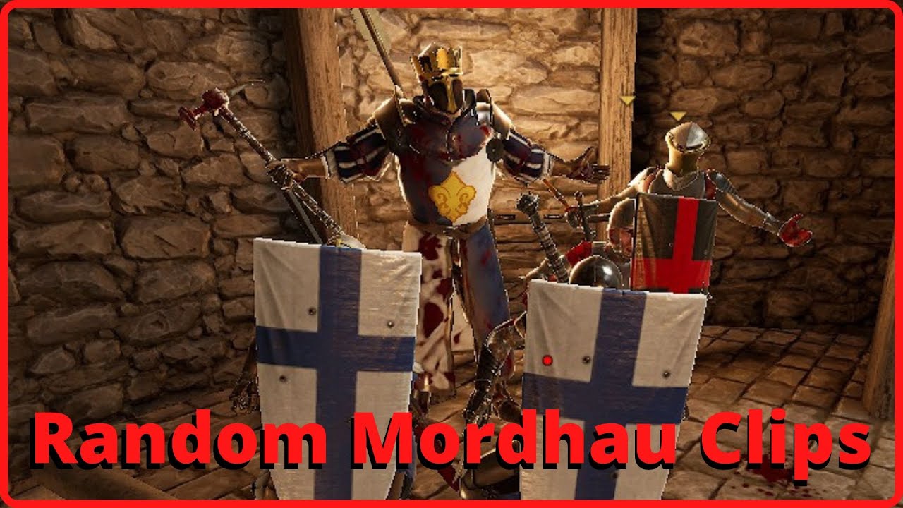 Mordhau | Random Clips 47