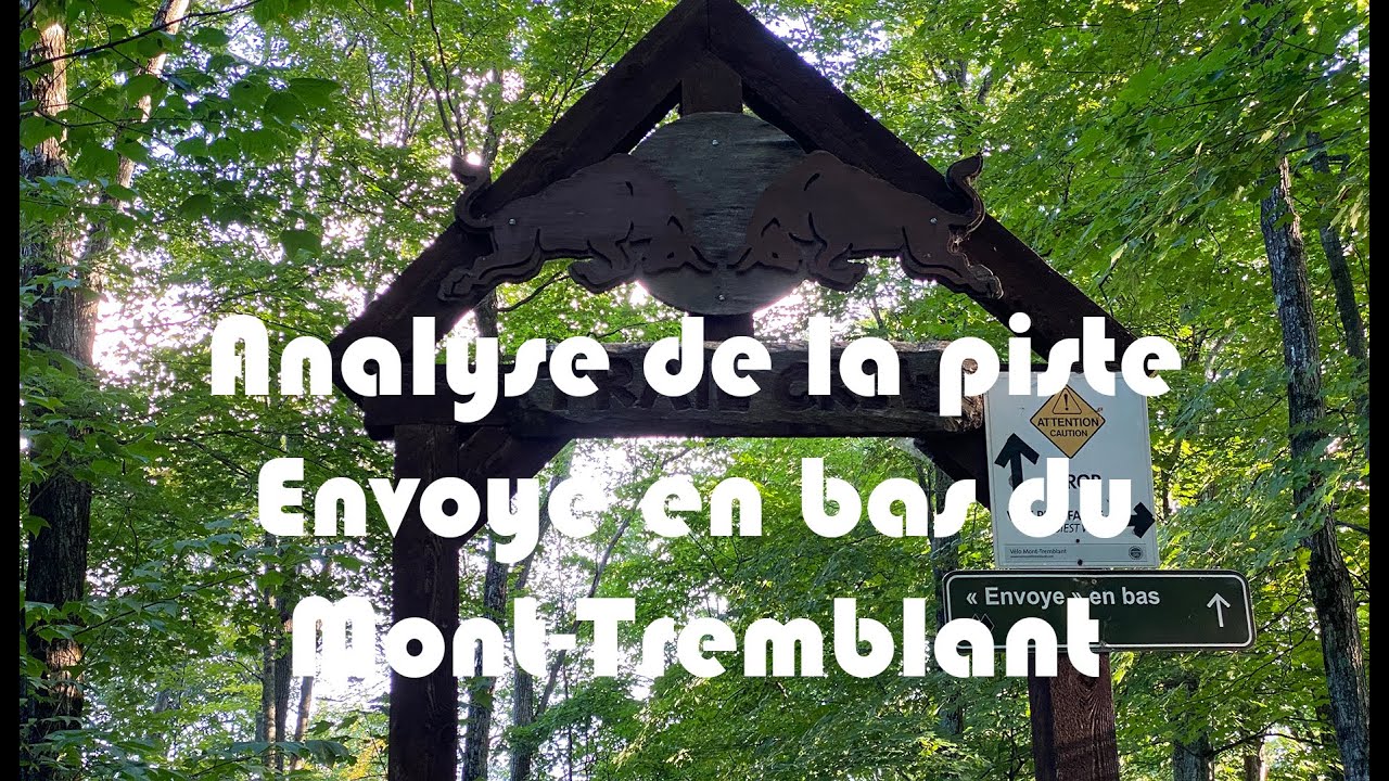 Velo montagne - Mont Tremblant - Envoye en bas