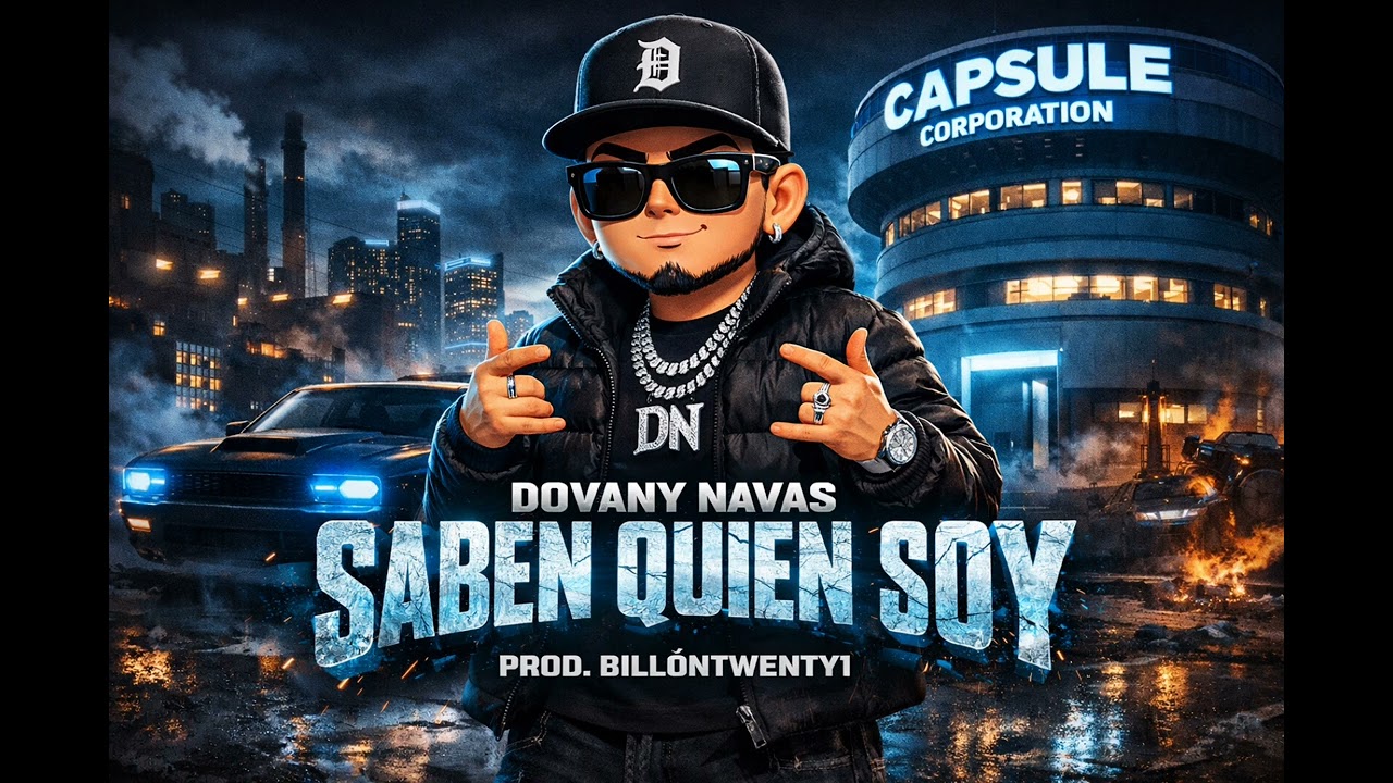 Dovany Navas - Saben Quien Soy Prod.@Billontwenty1 