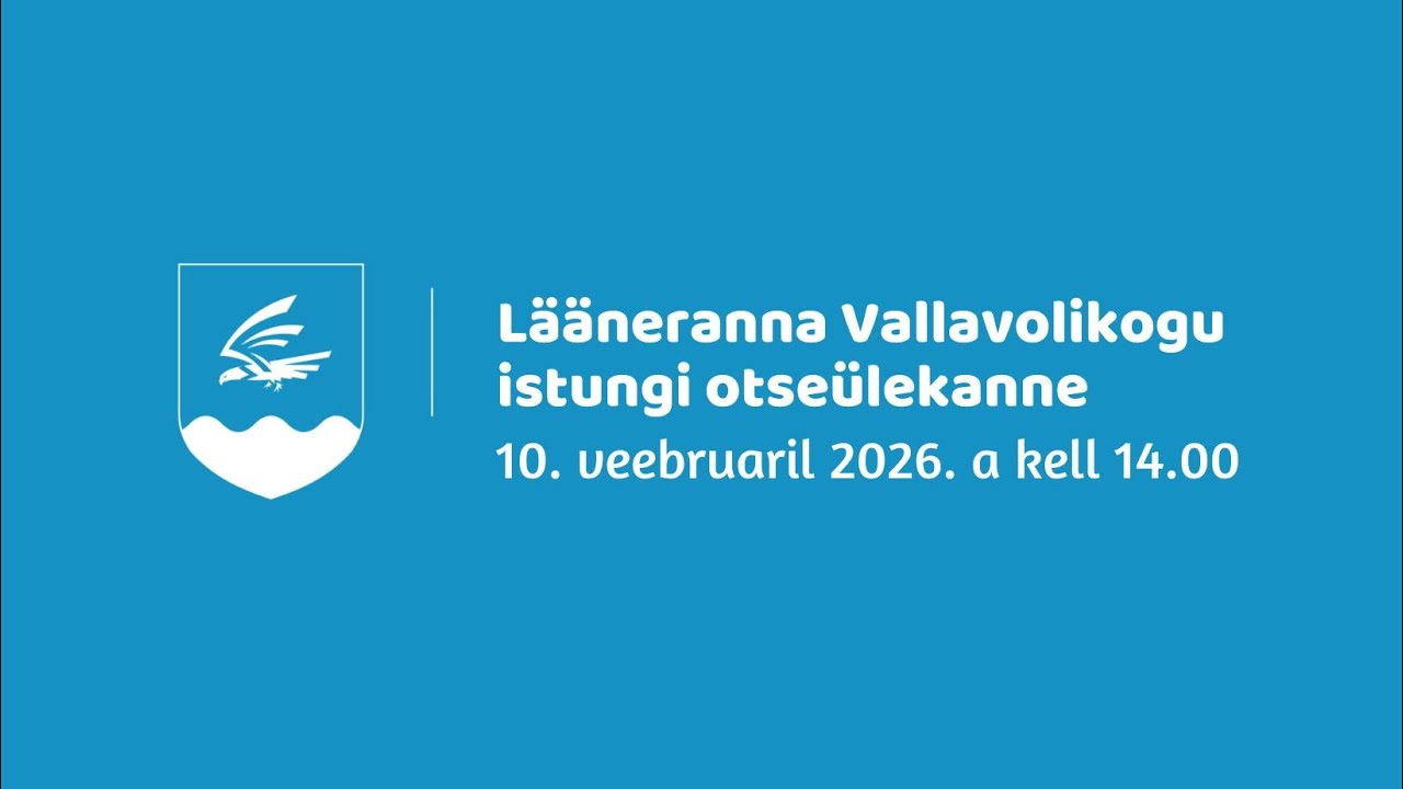 Lääneranna Vallavolikogu istung 10. veebruaril 2026
