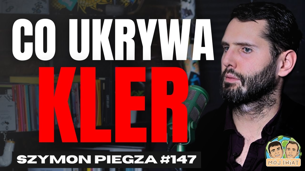KOŚCIÓŁ NIE CHCE, ŻEBY TO WYSZŁO NA JAW (Szymon Piegza)