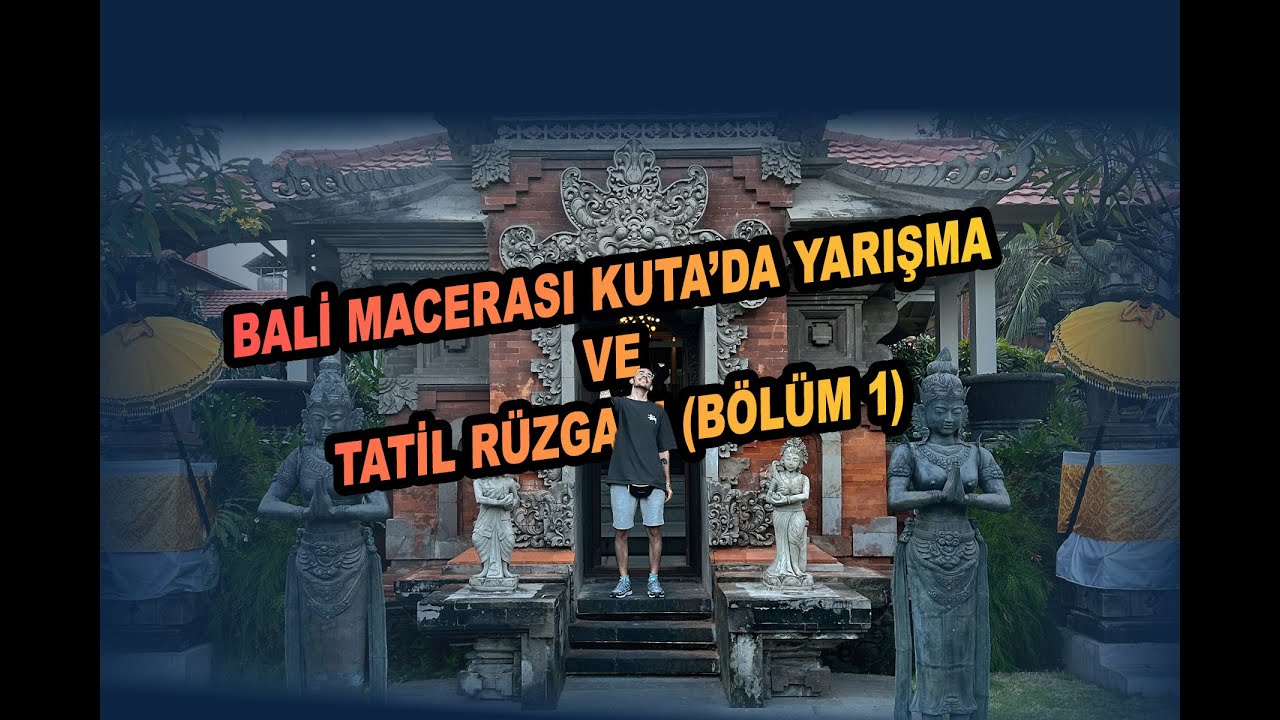 KUTA'DA DANS VE MACERA: BALİ TATİLİMİZİN İLK BÖLÜMÜ